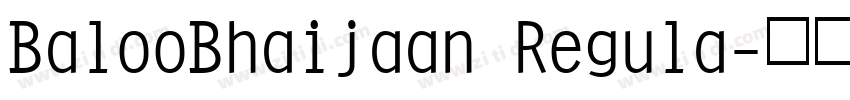 BalooBhaijaan Regula字体转换